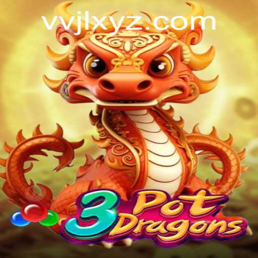 3PotDragons: Unleashing Mystical Powers in the World of VVJL