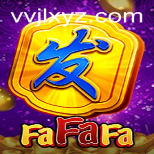 Exploring FaFaFa: A Thrilling Adventure in the World of VVJL