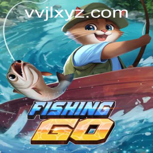 Unveiling FishingGO: Dive into the World of Adventure with VVJL